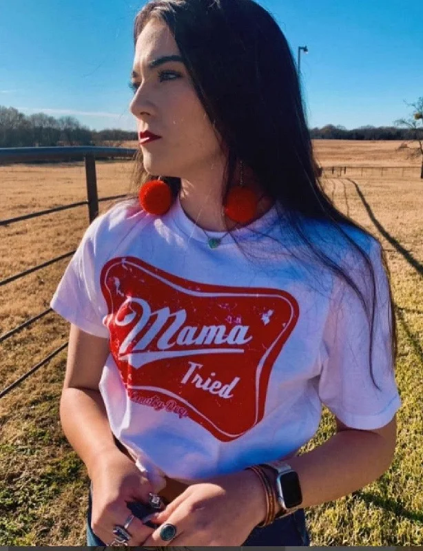 Mama Tried T-Shirt - White